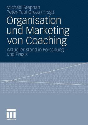 Organisation und Marketing von Coaching 1