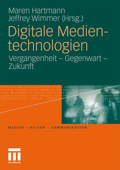 Maren Hartmann, Jeffrey Wimmer - Digitale Medientechnologien, Häftad