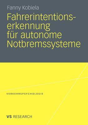 bokomslag Fahrerintentionserkennung für autonome Notbremssysteme