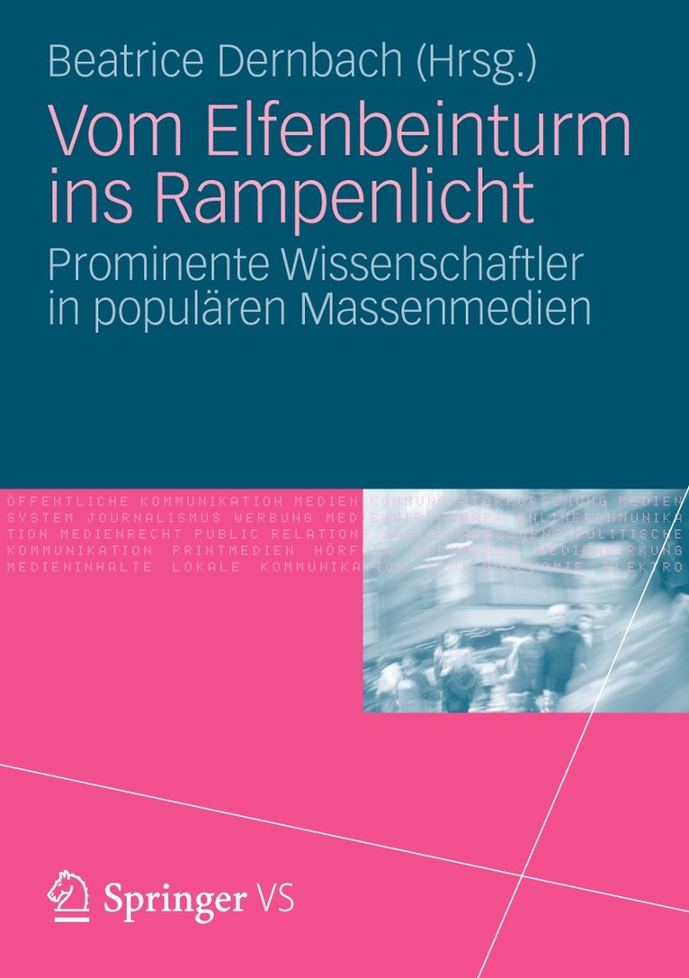 Vom Elfenbeinturm ins Rampenlicht 1