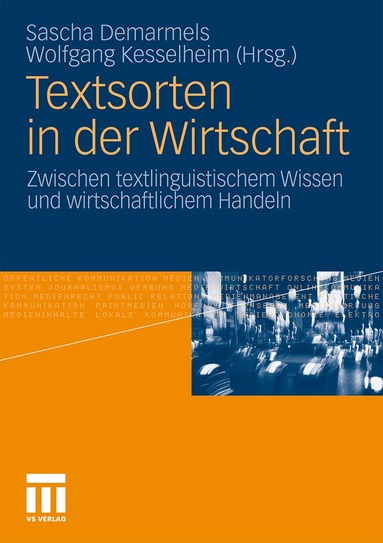 Sascha Demarmels, Wolfgang Kesselheim - Textsorten in der Wirtschaft, Häftad