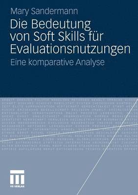 bokomslag Die Bedeutung von Soft Skills fr Evaluationsnutzungen