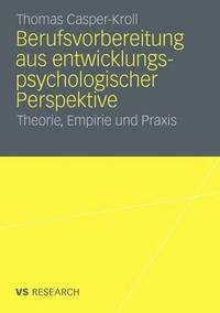 bokomslag Berufsvorbereitung aus entwicklungspsychologischer Perspektive