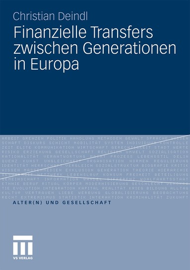 Christian Deindl - Finanzielle Transfers zwischen Generationen in Europa, Häftad