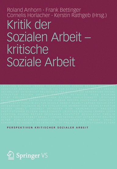 bokomslag Kritik der Sozialen Arbeit - kritische Soziale Arbeit