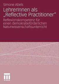 bokomslag LehrerInnen als ?Reflective Practitioner"