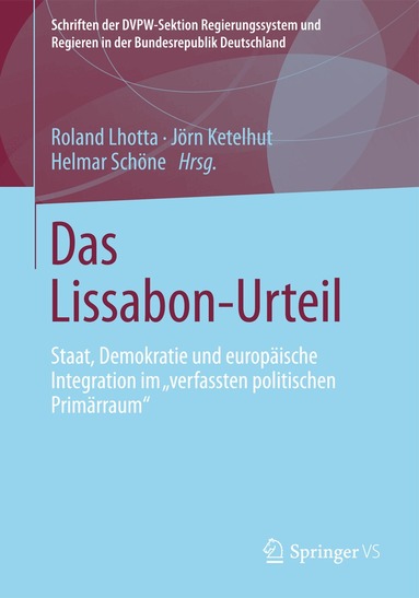 Roland Lhotta, Jörn Ketelhut, Helmar Schöne - Das Lissabon-Urteil, Häftad