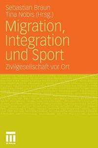 bokomslag Migration, Integration und Sport