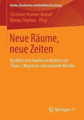Christine Hunner-Kreisel, Manja Stephan - Neue Räume, neue Zeiten, Häftad