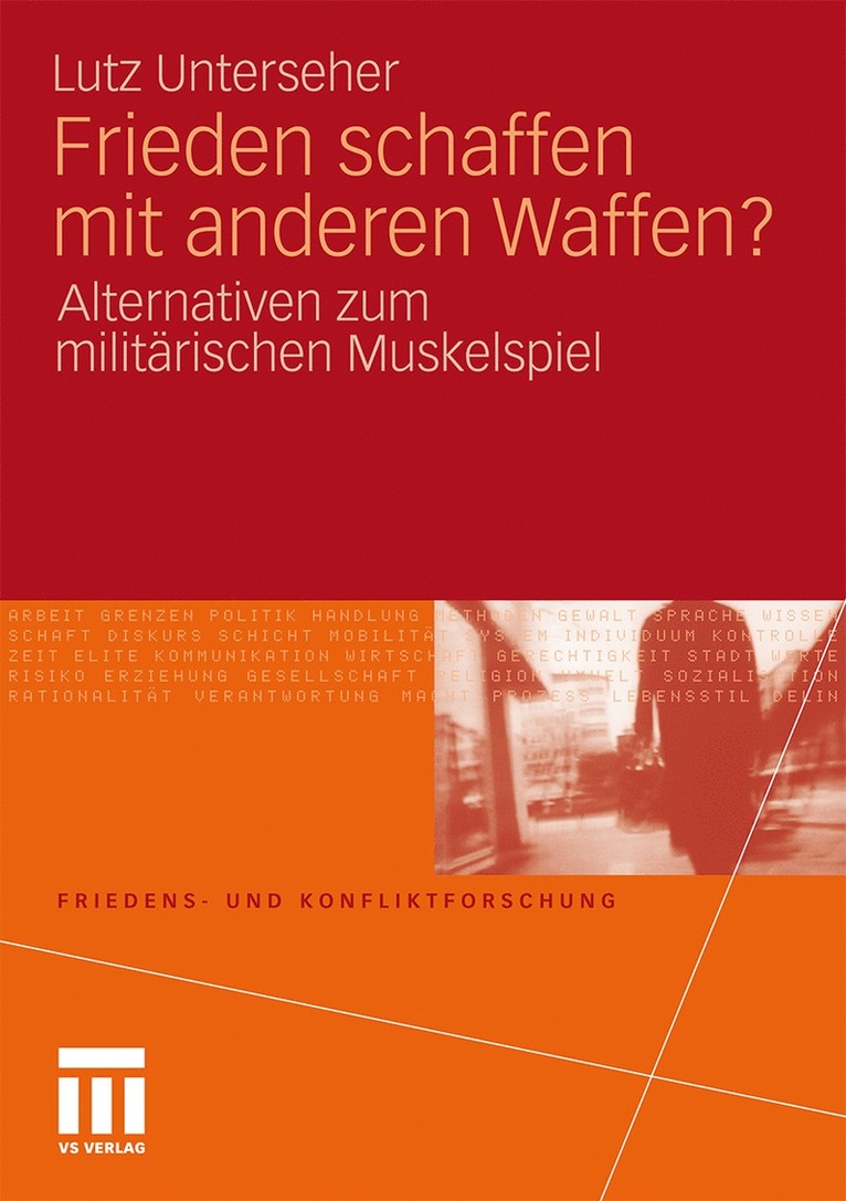 Frieden schaffen mit anderen Waffen? 1