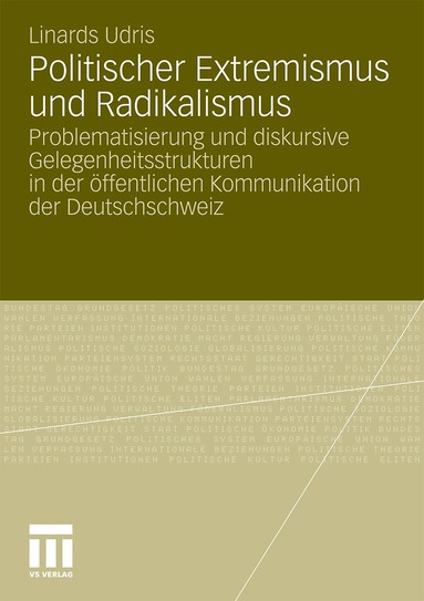 Linards Udris - Politischer Extremismus und Radikalismus, Häftad