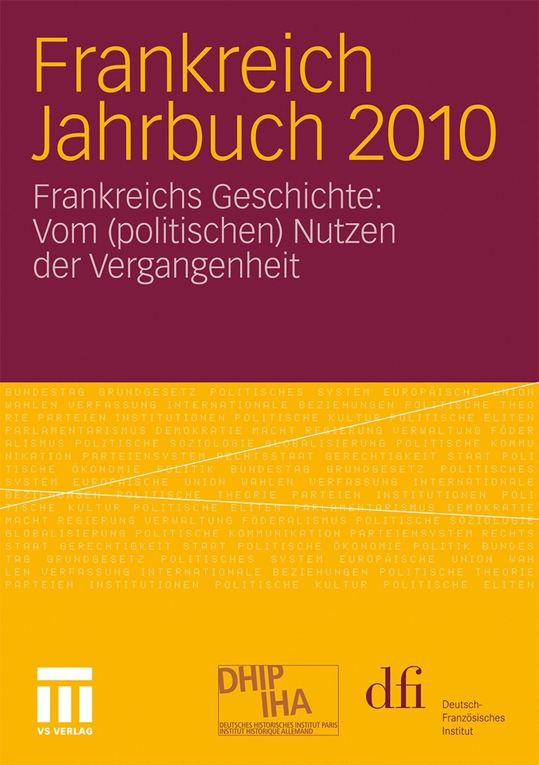 dfi - Deutsch-Französisches Institut, Dfi - Deutsch-Französisches Institut Inf, Deutsch-Franz Sisches Institut (Dfi), Dfi -. Deutsch-Franzosisches Institut - Frankreich Jahrbuch 2010, Häftad