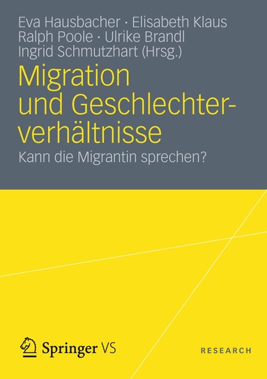Eva Hausbacher, Elisabeth Klaus, Ralph J. Poole, Ulrike Brandl, Ingrid Schmutzhart - Migration und Geschlechterverhältnisse, Häftad