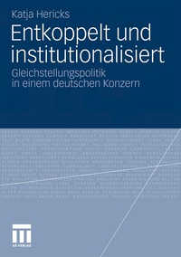 bokomslag Entkoppelt und institutionalisiert