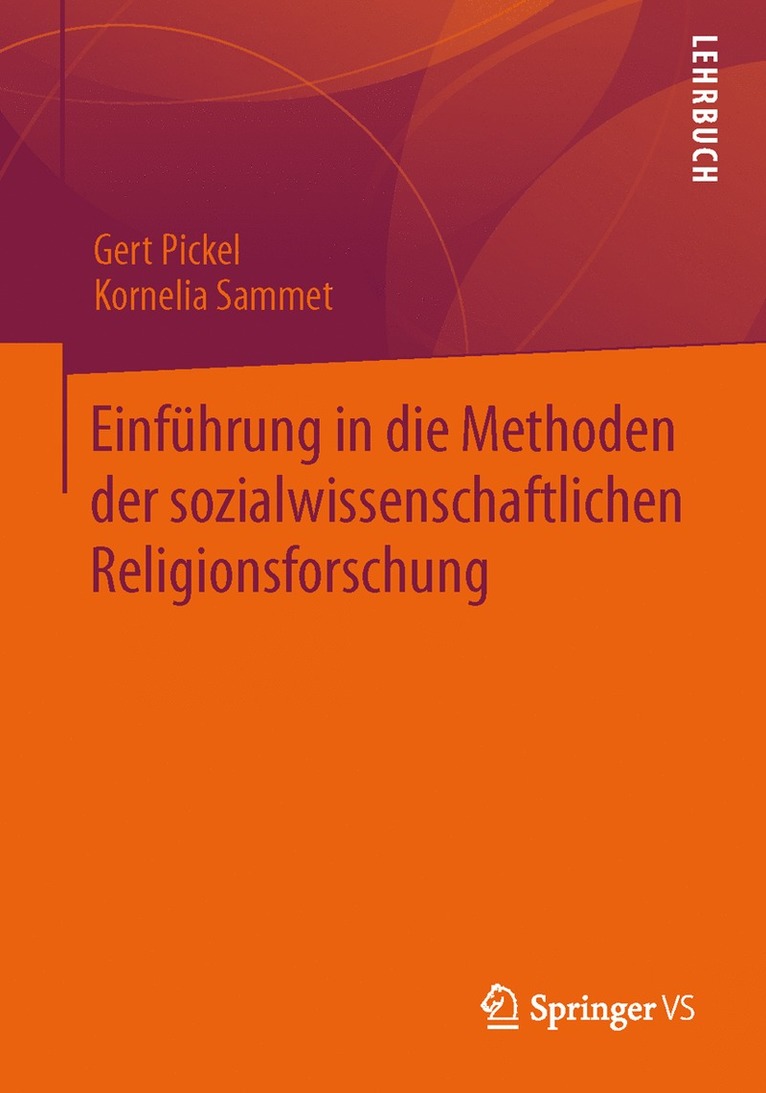Gert Pickel, Kornelia Sammet - Einführung in die Methoden der sozialwissenschaftlichen Religionsforschung, Häftad