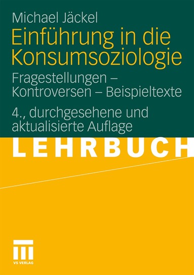 Michael Jäckel - Einführung in die Konsumsoziologie, Häftad