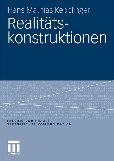 Hans Mathias Kepplinger - Realitätskonstruktionen, Häftad