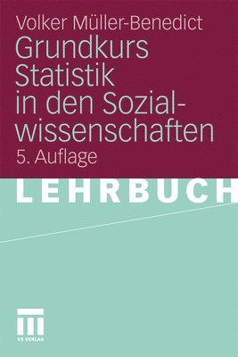 Grundkurs Statistik in den Sozialwissenschaften
