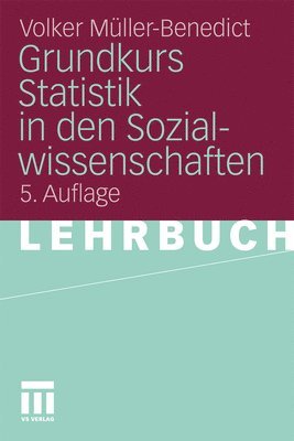 Grundkurs Statistik in den Sozialwissenschaften 1