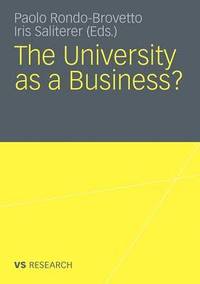 bokomslag The University as a Business