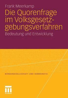 bokomslag Die Quorenfrage im Volksgesetzgebungsverfahren