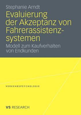 bokomslag Evaluierung der Akzeptanz von Fahrerassistenzsystemen