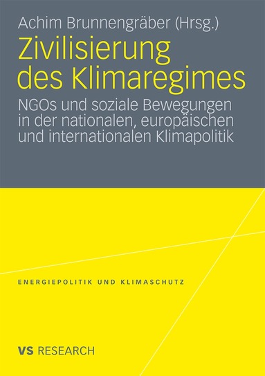 Achim Brunnengräber - Zivilisierung des Klimaregimes, Häftad