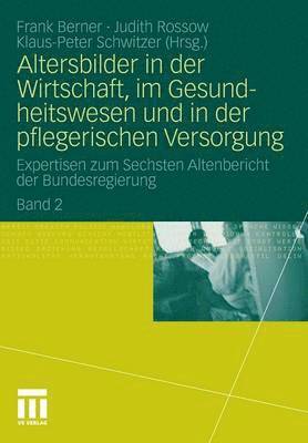 bokomslag Altersbilder in der Wirtschaft, im Gesundheitswesen und in der pflegerischen Versorgung