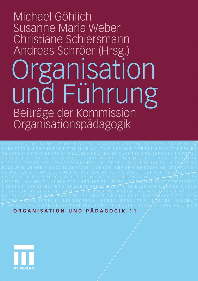 Michael Göhlich, Susanne Maria Weber, Christiane Schiersmann, Andreas Schröer - Organisation und Führung, Häftad