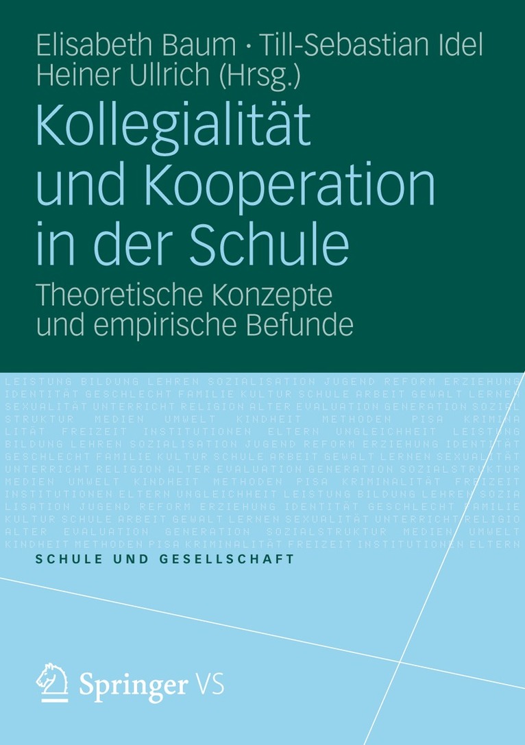 Elisabeth Baum, Till-Sebastian Idel, Heiner Ullrich - Kollegialität und Kooperation in der Schule, Häftad