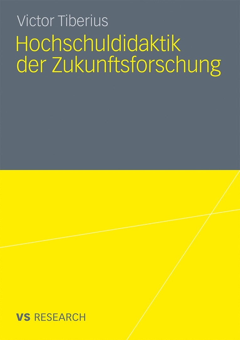 Victor Tiberius - Hochschuldidaktik der Zukunftsforschung, Häftad