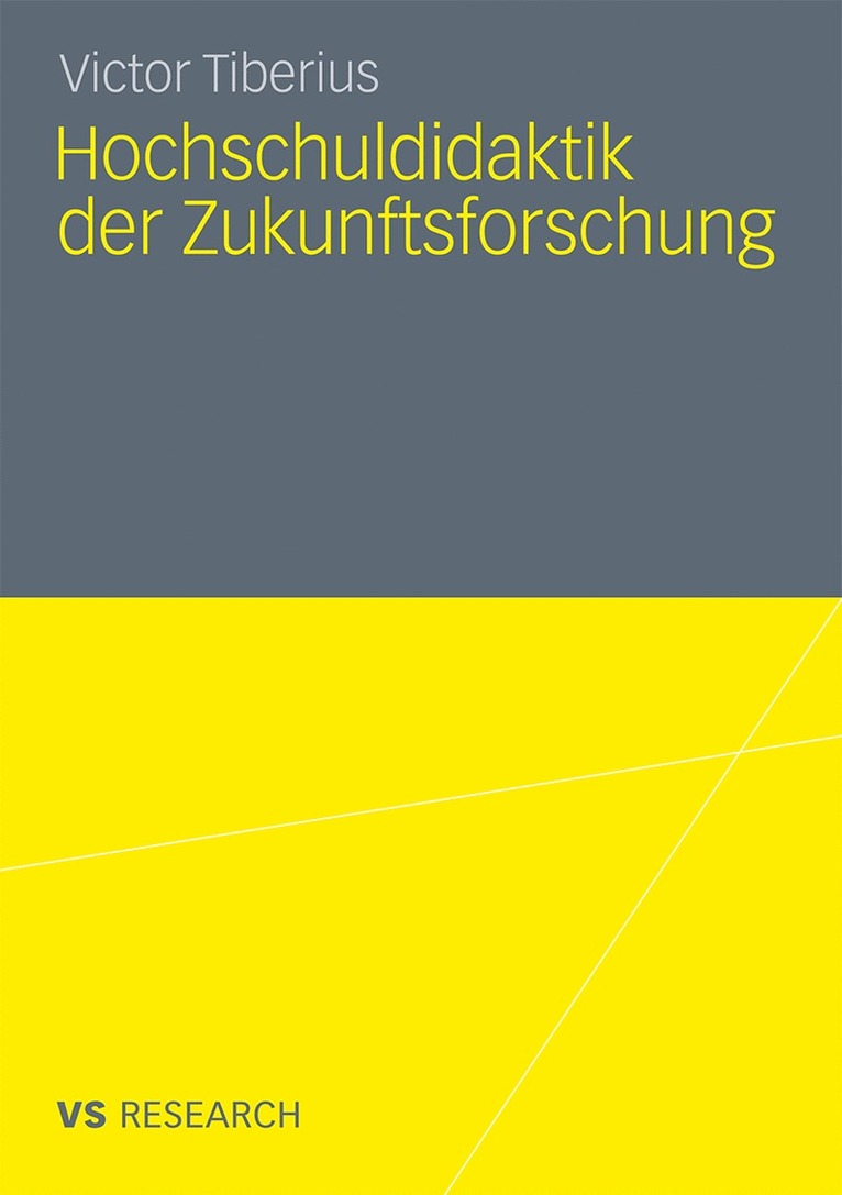 Hochschuldidaktik der Zukunftsforschung 1