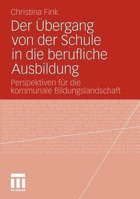 bokomslag Der bergang von der Schule in die berufliche Ausbildung