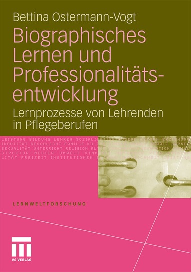 Bettina Ostermann-Vogt - Biographisches Lernen und Professionalitätsentwicklung, Häftad
