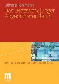 bokomslag Das "Netzwerk junger Abgeordneter Berlin"