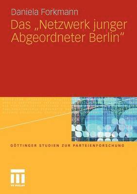 bokomslag Das "Netzwerk junger Abgeordneter Berlin"