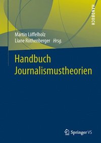 bokomslag Handbuch Journalismustheorien
