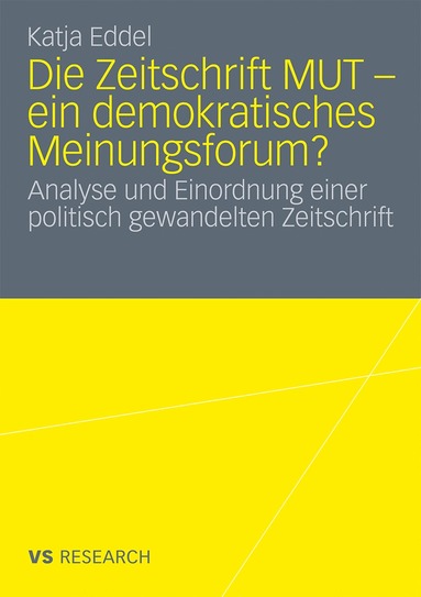 bokomslag Die Zeitschrift MUT - ein demokratisches Meinungsforum?