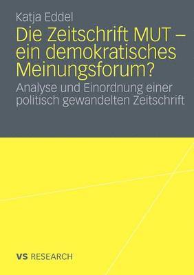 Die Zeitschrift MUT - ein demokratisches Meinungsforum? 1