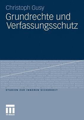 bokomslag Grundrechte und Verfassungsschutz