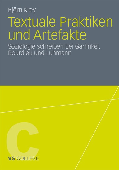 Björn Krey - Textuale Praktiken und Artefakte, Häftad