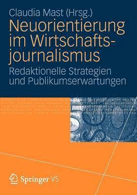 Neuorientierung im Wirtschaftjournalismus