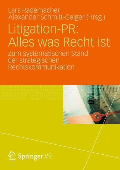 Lars Rademacher, Alexander Schmitt-Geiger - Litigation-PR: Alles was Recht ist, Häftad