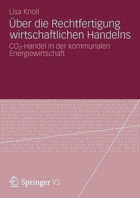 bokomslag Über die Rechtfertigung wirtschaftlichen Handelns