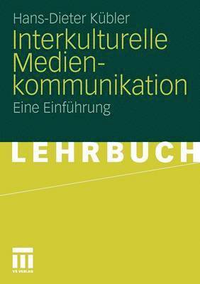 Hans-Dieter Kübler, Hans-Dieter K. Bler, Hans-Dieter Kubler - Interkulturelle Medienkommunikation, Häftad