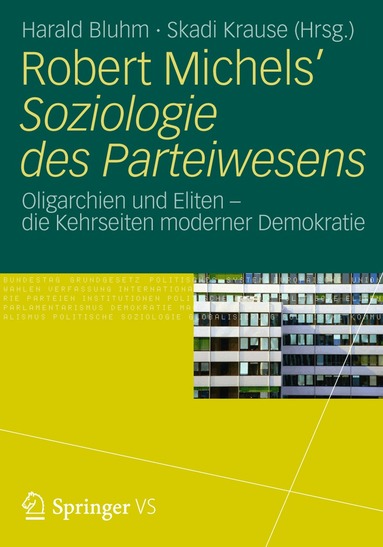 Harald Bluhm, Skadi Krause - Robert Michels’ Soziologie des Parteiwesens, Häftad