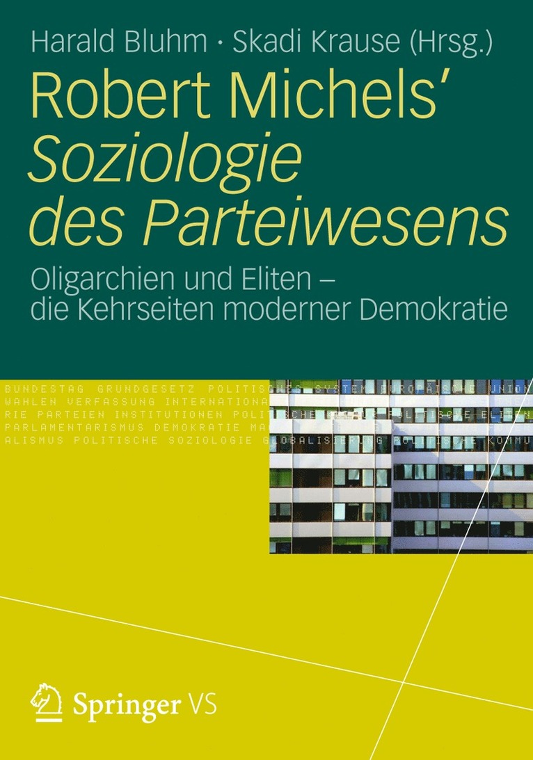 Robert Michels’ Soziologie des Parteiwesens