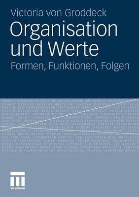 Victoria von Groddeck, Victoria Von Groddeck, Victoria von Groddeck - Organisation und Werte, Häftad