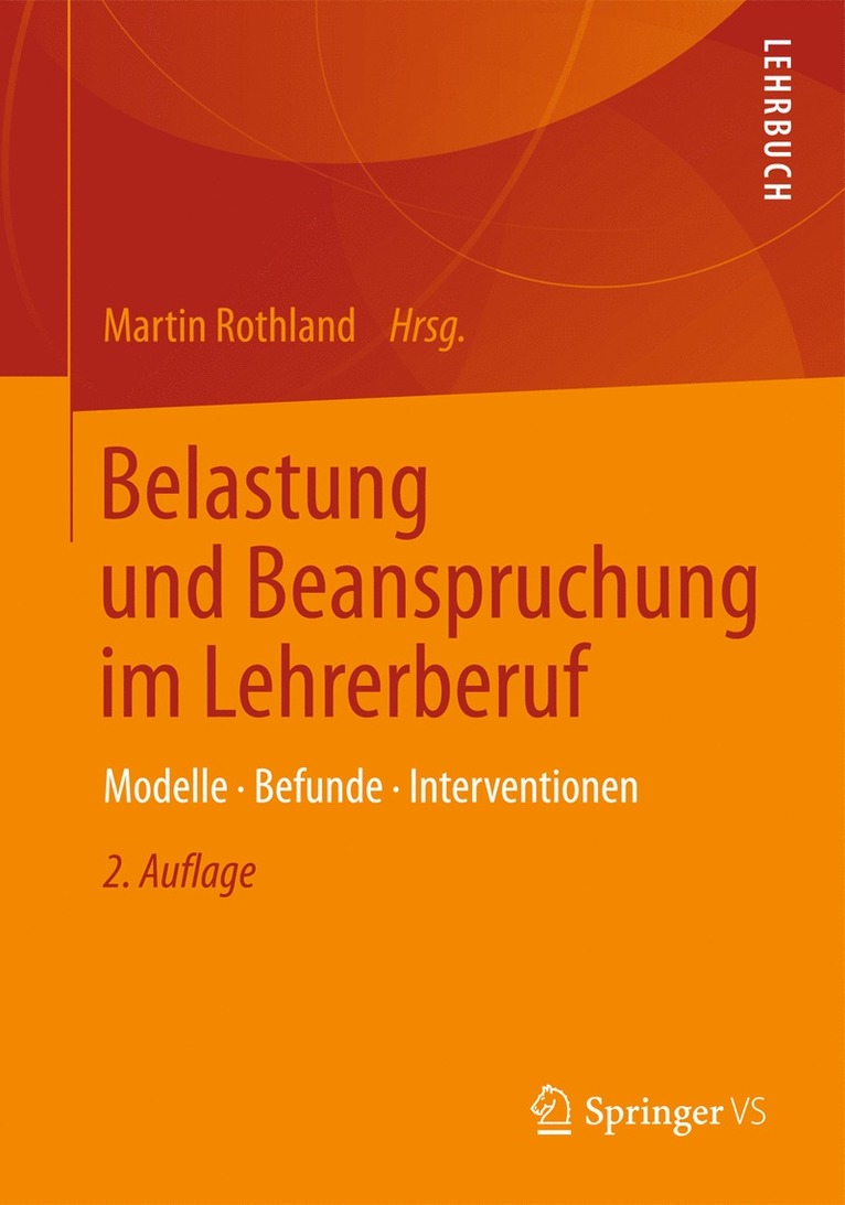 Belastung und Beanspruchung im Lehrerberuf 1