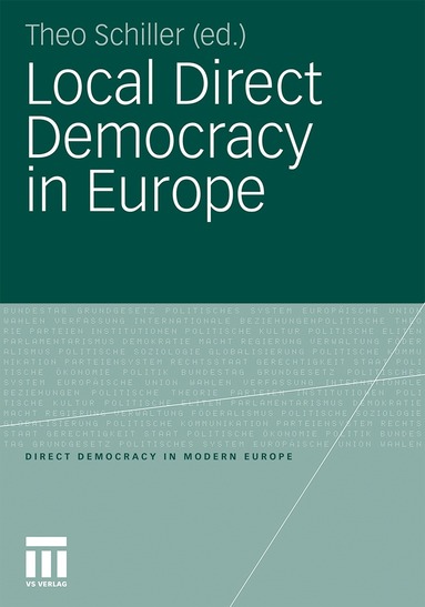 Theo Schiller - Local Direct Democracy in Europe, Häftad